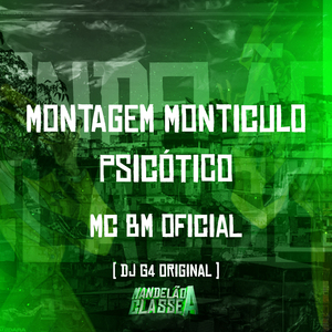 Montagem Monticulo Psicótico
