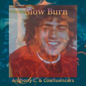 Slow Burn