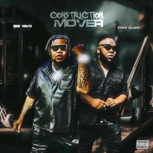 Construction Mover (feat. Big Yavo)