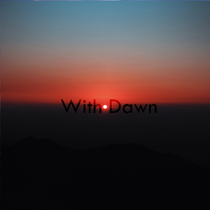 With Dawn