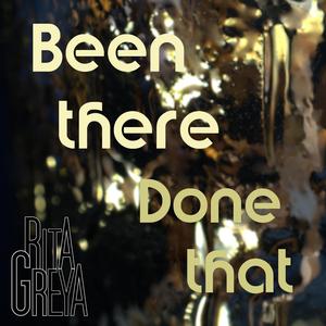 Been there done that