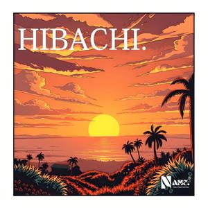 Hibachi. (feat. makka)