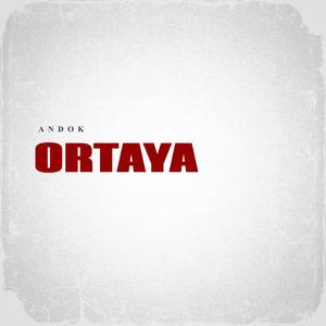 ORTAYA