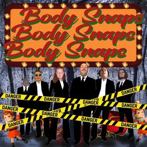 BODY SNAPS (feat. Lenny Slem, Lil spirit, Ung Spædbarn, Pickle Mikkel & Yung Snaps)