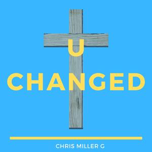 U Changed