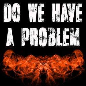 Do We Have A Problem (Originally Performed by Nicki Minaj and Lil Baby) [Instrumental]