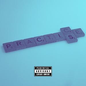 Practicse