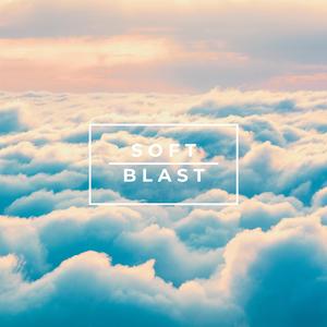 Soft Blast