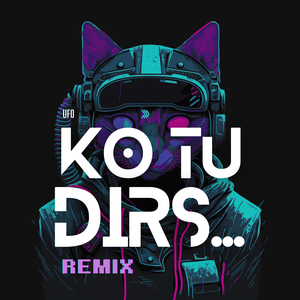 Ko Tu dirs... (KAYΛ Remix)