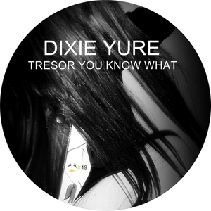 Tresor You Know What