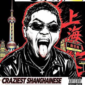 Craziest Shanghainese