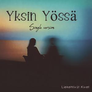 Yksin Yössä (single)