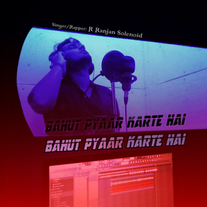 Bahut Pyaar Karte Hai (Rap Version)