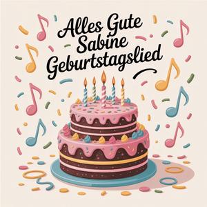 Alles Gute Sabine Geburtstagslied