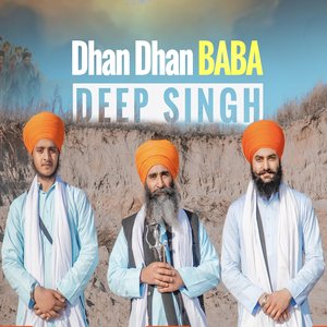 Dhan Dhan Baba Deep Singh