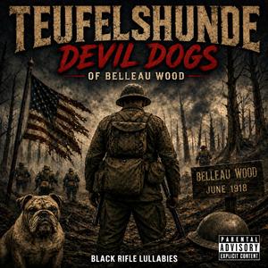 Teufelshunde of Belleau Wood