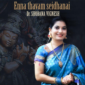 Enna Thavam Seidhanai