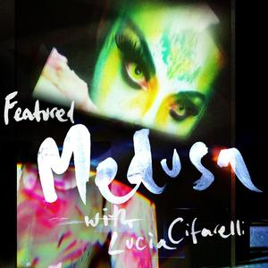 Medusa (feat. Lucia Cifarelli) (EP Version)