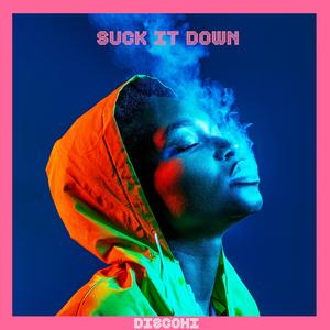 Suck It Down