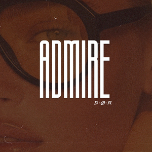 Admire