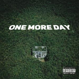 One more day