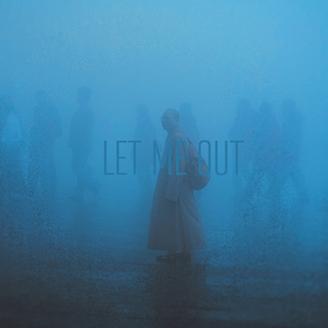 Let Me Out