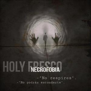 Necrofobia (H.Fresco)