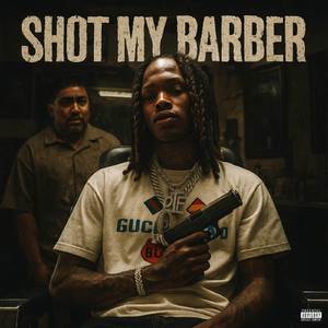 Shot My Barber