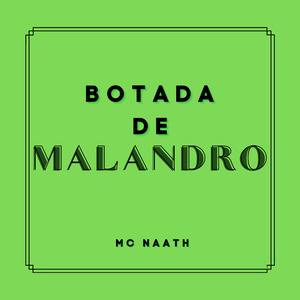 Botada de Malandro
