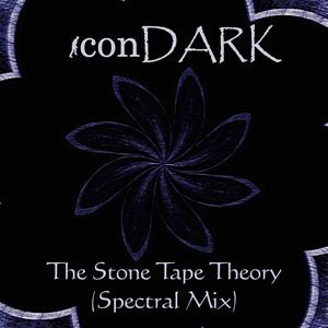 The Stone Tape Theory (Spectral Mix) (Spectral Mix)