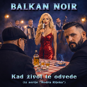 Kad život te odvede (Iz serije “Modra Rijeka”)