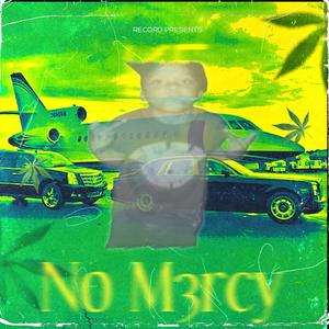 No Mercy