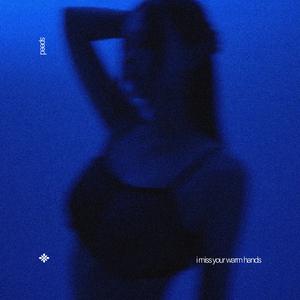 i miss your warm hands (sped up)