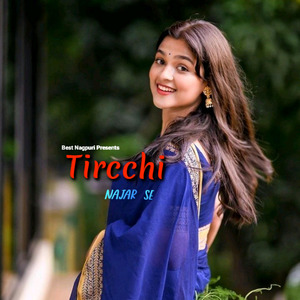 Tirchi Najar Se