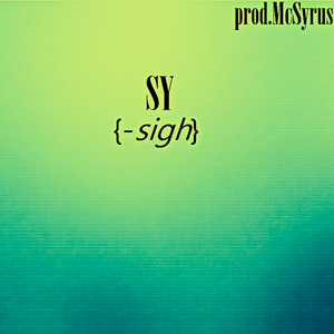 Sy (Sigh)