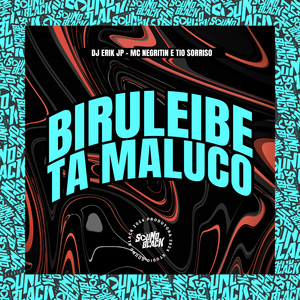 Biruleibe Ta Maluco