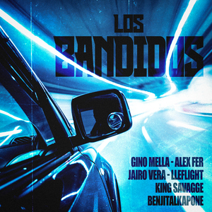 LOS BANDIDOS (feat. Benjitalkapone, King Savagge, Lleflight, Ag Daddy)