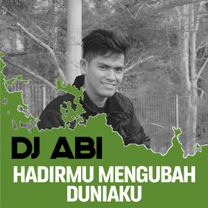 Hadirmu Mengubah Duniaku