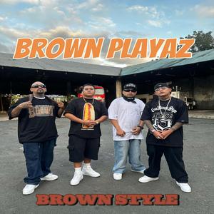 Brown Style (feat. MikeCocha, Sese, Carl & Chicofornia)