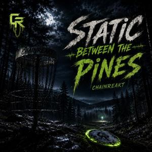 Static Between The Pines