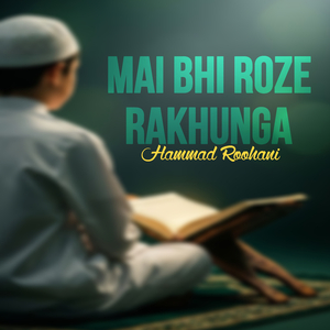 Mai Bhi Roze Rakhunga