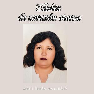 Elisita, de corazón eterno