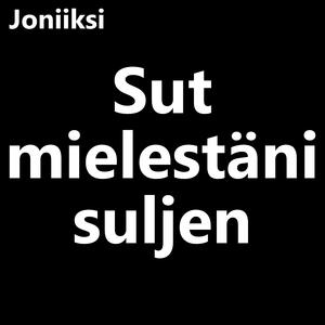 Sut mielestäni suljen