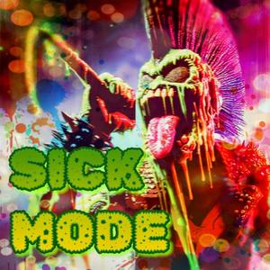 Sick Mode