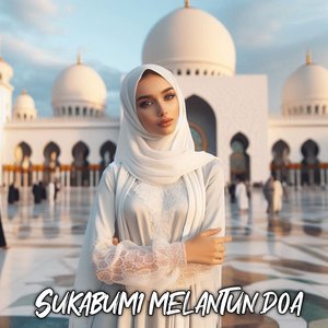 Sukabumi Melantun Doa