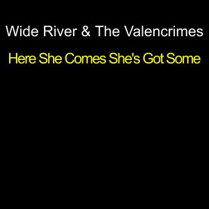 Here She Comes She's Got Some