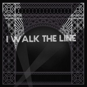 I Walk the Line