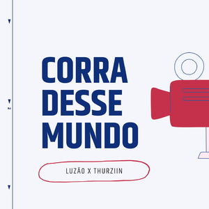 CORRA DESSE MUNDO (SAMPLE: FARAÓ OU DEUS)