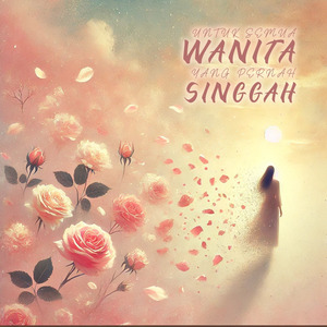 Untuk Wanita Yang Pernah Singgah