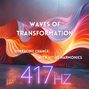 Waves of Transformation